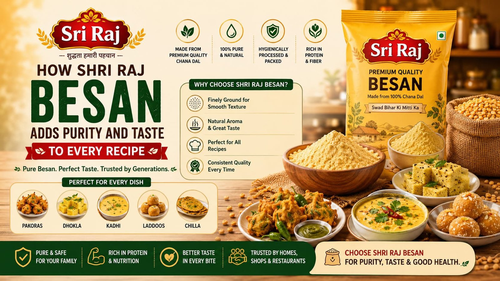 How Shri Raj Besan Adds Purity and Taste to Every Recipe